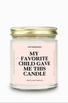 My Favorite Child Gave Me This Candle Gold Top Candle - UntamedEgo LLC.