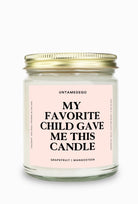 My Favorite Child Gave Me This Candle Gold Top Candle - UntamedEgo LLC.