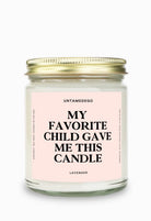 My Favorite Child Gave Me This Candle Gold Top Candle - UntamedEgo LLC.