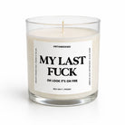 My Last Fuck | Glass Candle - UntamedEgo LLC.