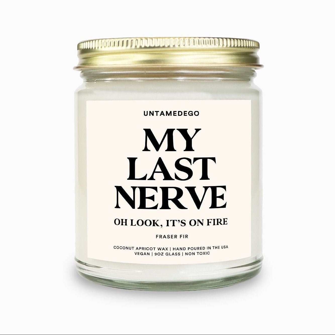 My Last Nerve | Funny Candle - UntamedEgo LLC.