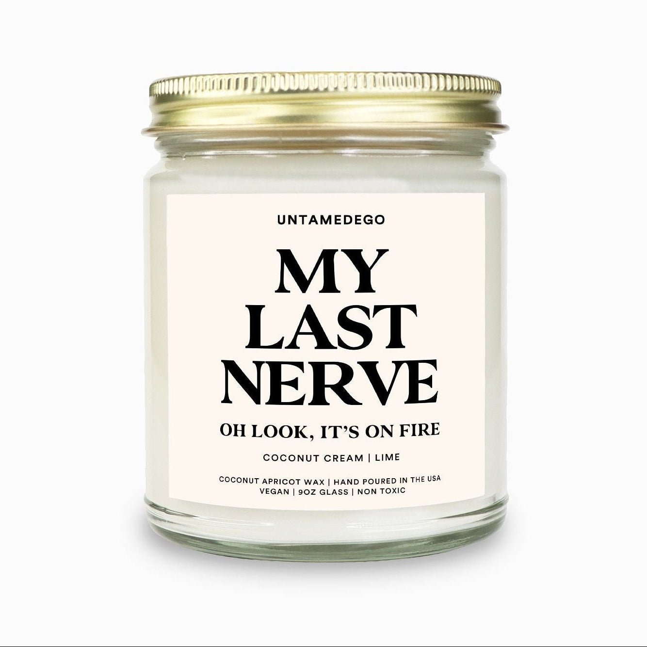 My Last Nerve | Funny Candle - UntamedEgo LLC.