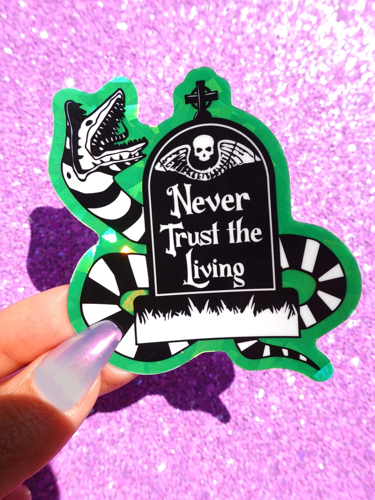 Never Trust The Living Halloween Vinyl Sticker - UntamedEgo LLC.