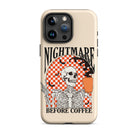 Nightmare Before Coffee Tough Case for iPhone® - UntamedEgo LLC.