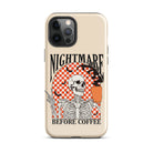 Nightmare Before Coffee Tough Case for iPhone® - UntamedEgo LLC.