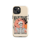 Nightmare Before Coffee Tough Case for iPhone® - UntamedEgo LLC.