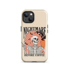 Nightmare Before Coffee Tough Case for iPhone® - UntamedEgo LLC.