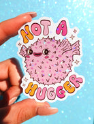 Not a Hugger Sticker – Funny Pufferfish Holographic Vinyl Sticker - UntamedEgo LLC.