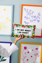 Not Needy Needlepoint Pillow - UntamedEgo LLC.