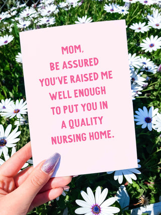 Mom Be Assured Funny Mother's Day Card