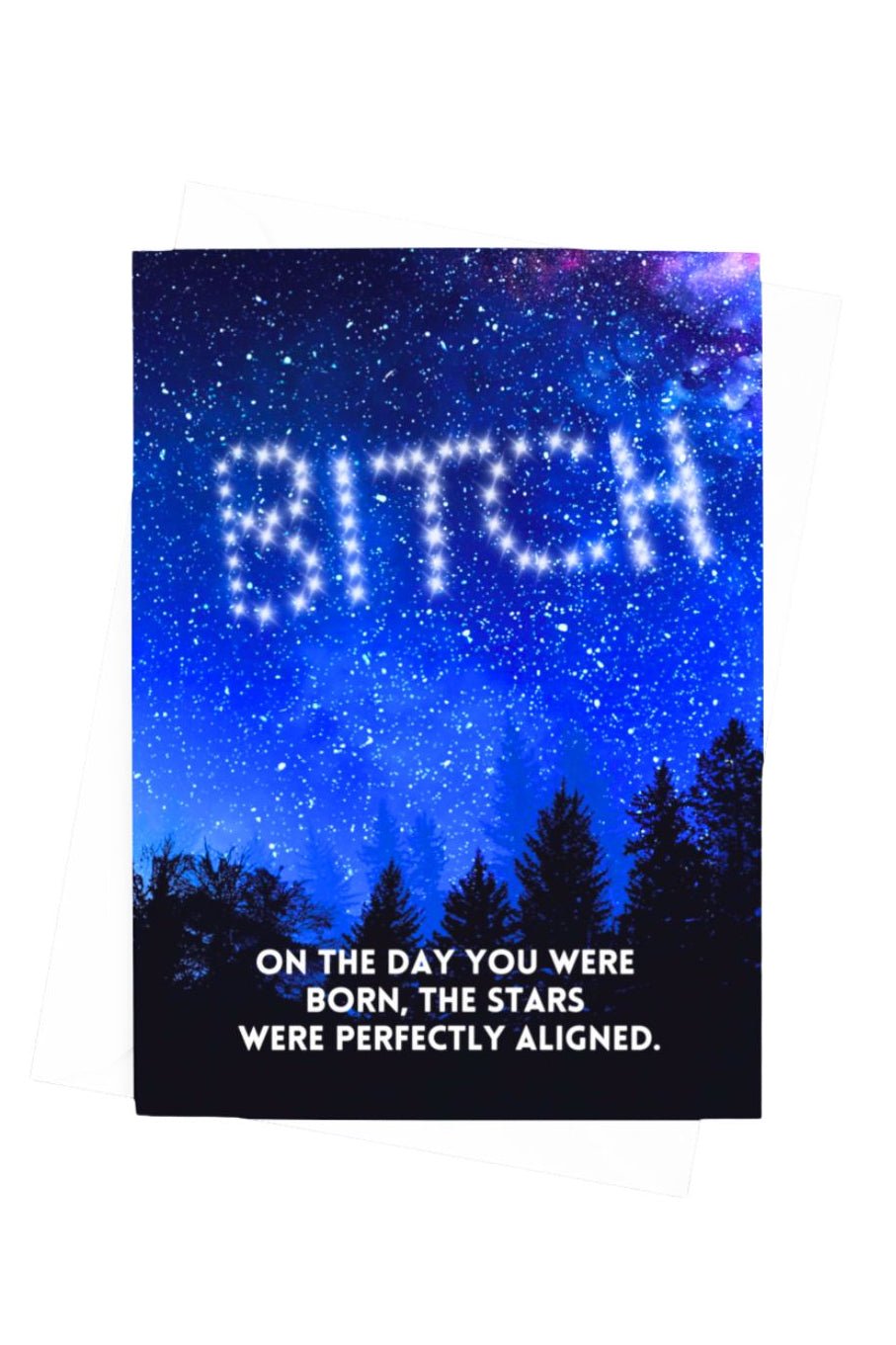 On the Day You Were Born Card | Funny Birthday Card| Funny Astrology Birthday Card - UntamedEgo LLC.