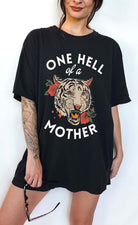 One Hell Of A Mother Tee - UntamedEgo LLC.