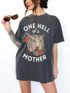 One Hell Of A Mother Tee - UntamedEgo LLC.