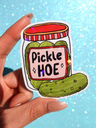 Pickle Hoe Sticker – Funny Pickle Jar Holographic Vinyl Sticker - UntamedEgo LLC.