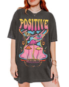 Positive Thinking Tee - UntamedEgo LLC.
