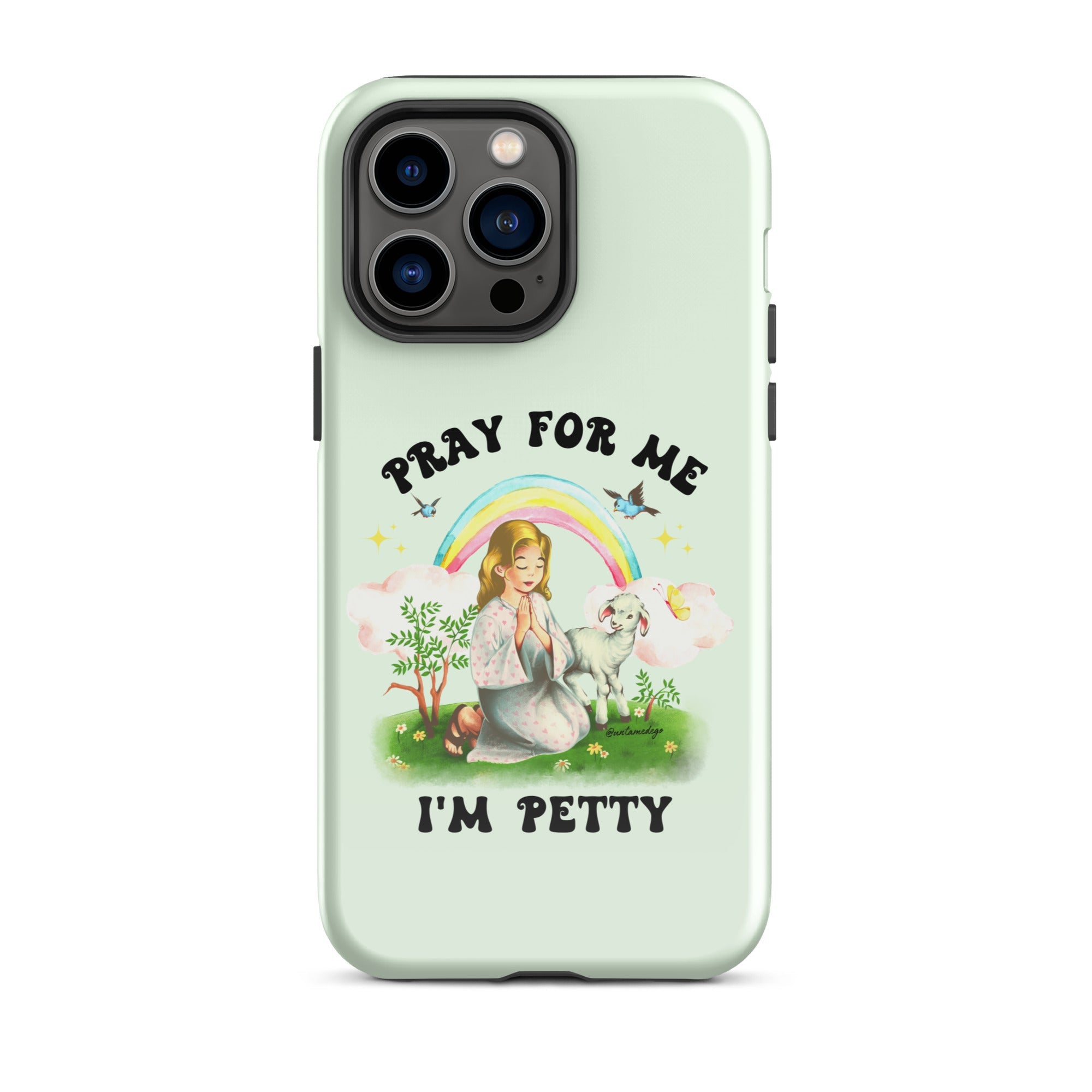 Pray For Me I'm Petty Tough Case for iPhone® - UntamedEgo LLC.
