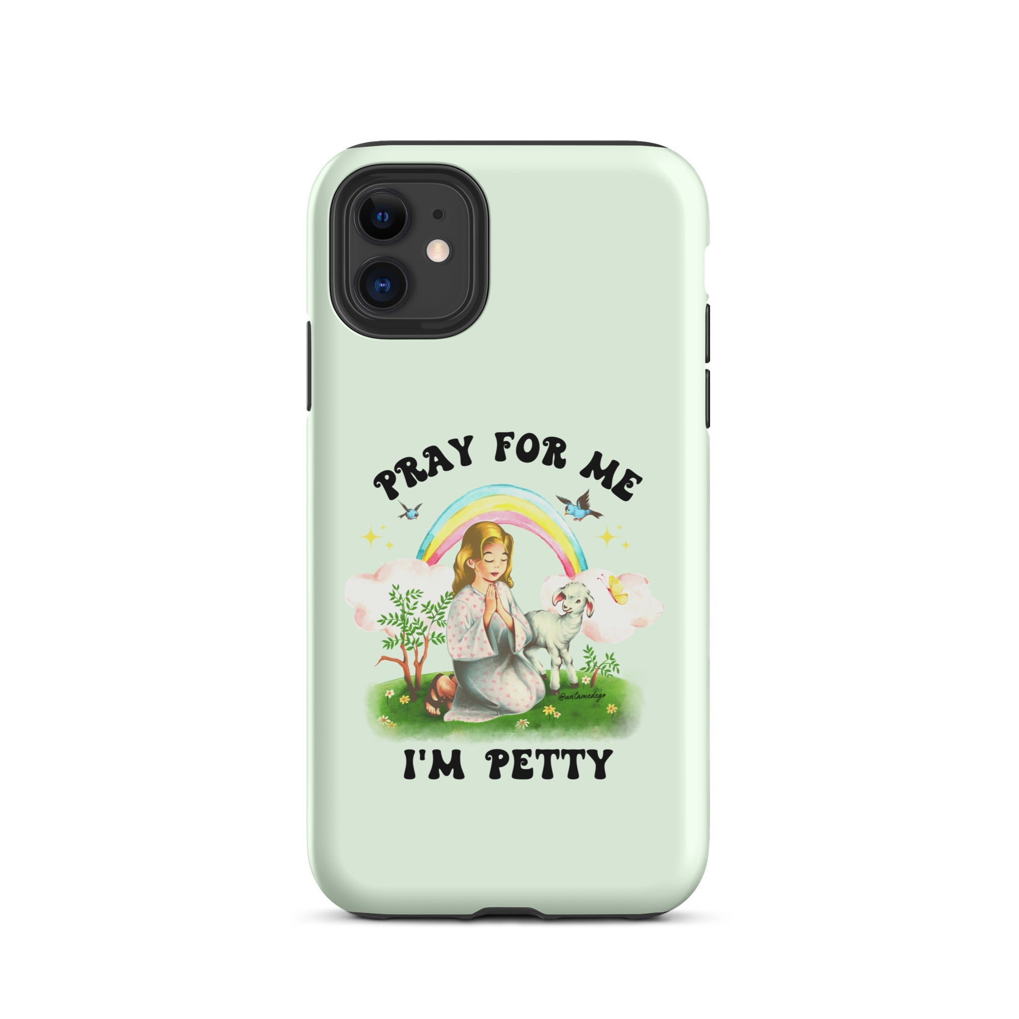 Pray For Me I'm Petty Tough Case for iPhone® - UntamedEgo LLC.