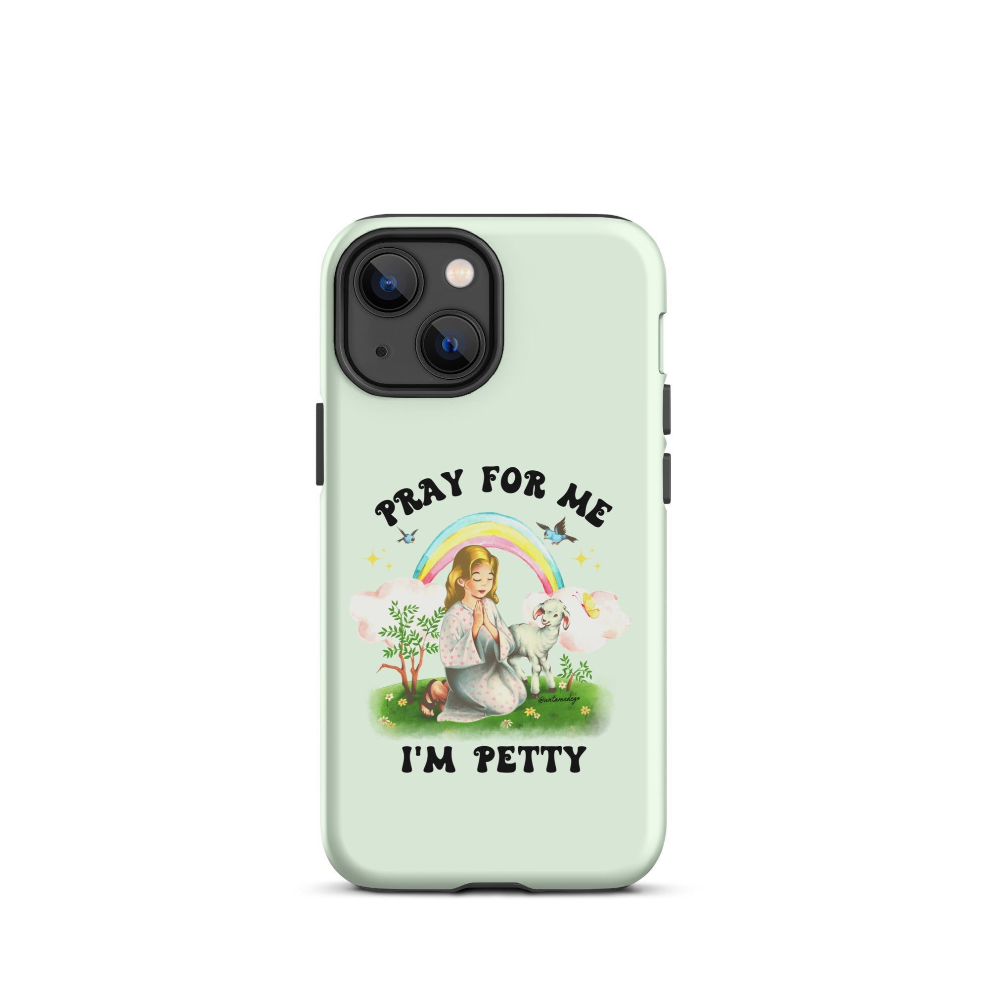 Pray For Me I'm Petty Tough Case for iPhone® - UntamedEgo LLC.