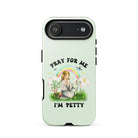 Pray For Me I'm Petty Tough Case for iPhone® - UntamedEgo LLC.