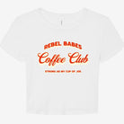 Rebel Babes Coffee Club Graphic Baby Tee - UntamedEgo LLC.