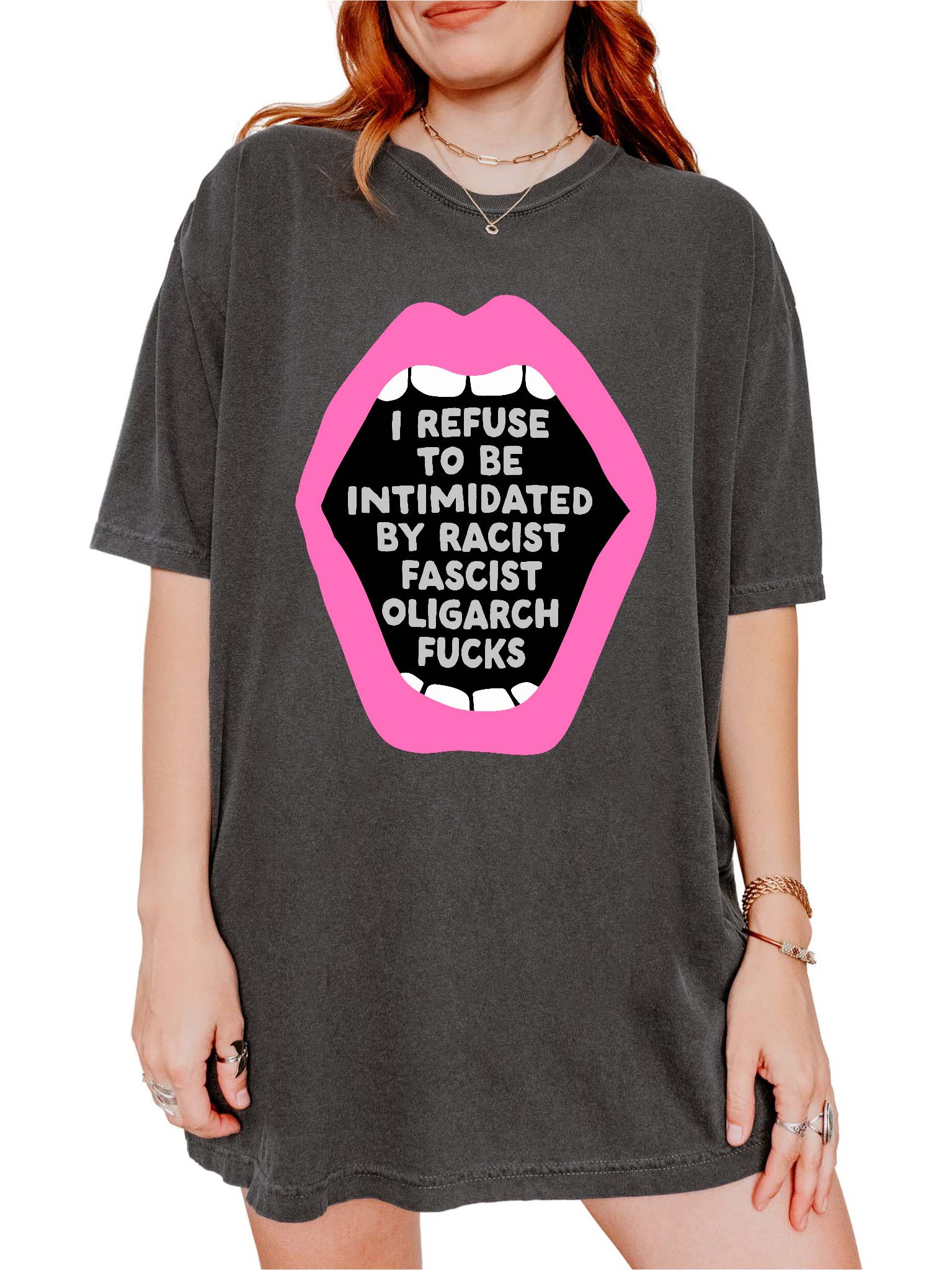 Graphic t-shirt with bold statement text about refusing intimidation in a strong expressive design