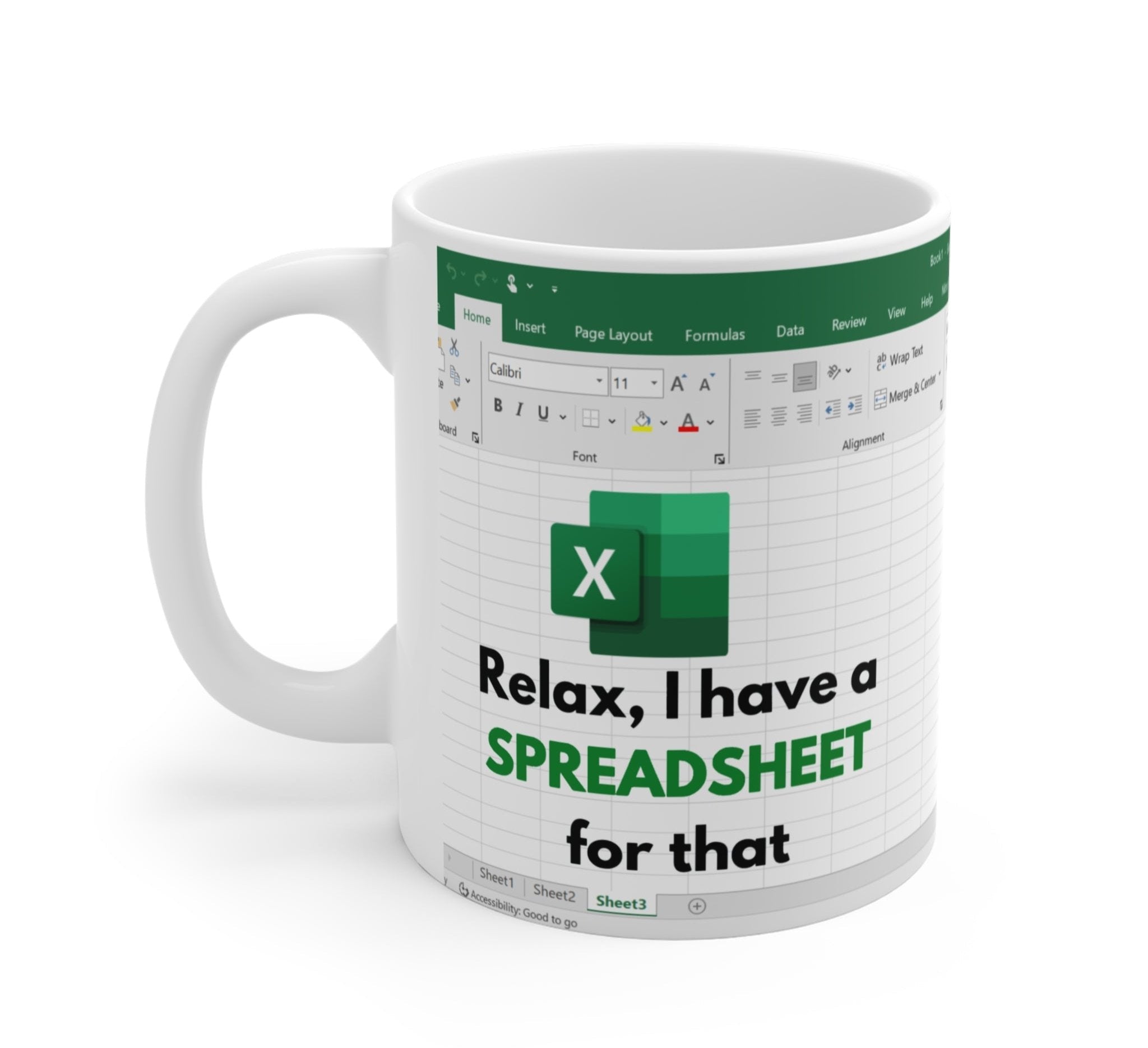Relax I Have Spreadsheet For That Mug - UntamedEgo LLC.