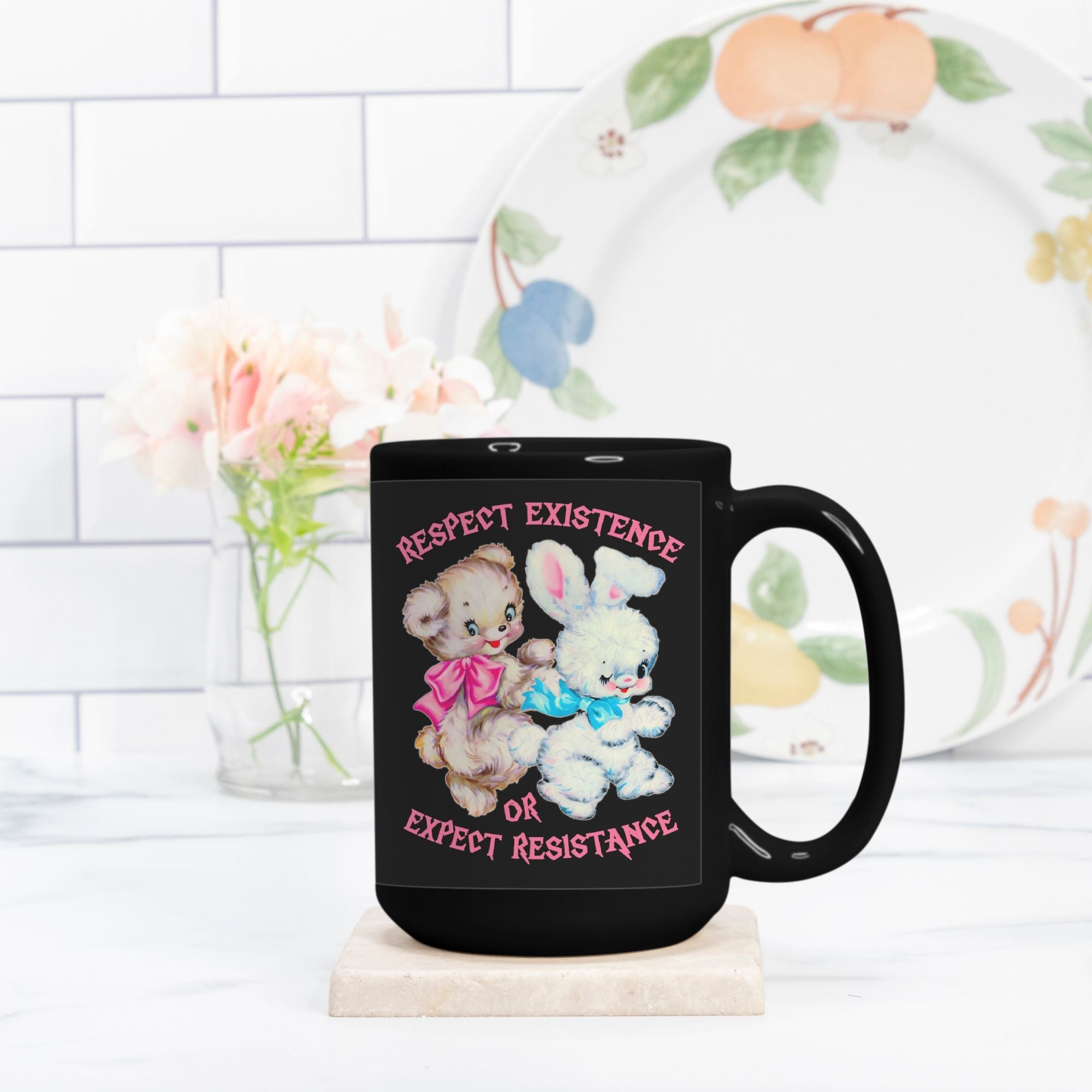 Respect Existance Or Expect Resistance Mug - UntamedEgo LLC.