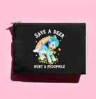 Save A Deer Hunt A Pedophile Cosmetic Bag - UntamedEgo LLC.