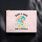 Save A Deer Hunt A Pedophile Cosmetic Bag - UntamedEgo LLC.