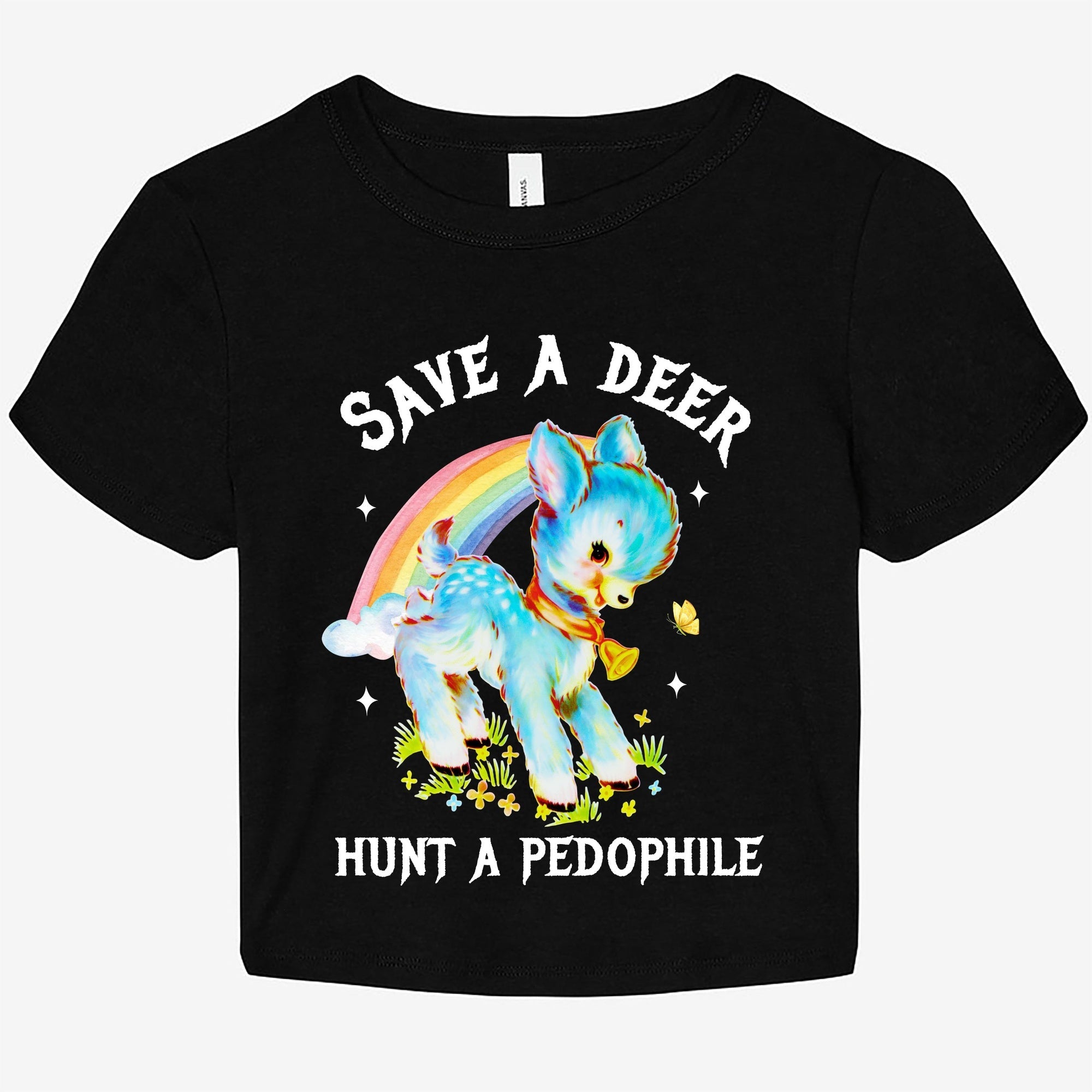 Save A Deer Hunt A Pedophile Graphic Baby Tee - UntamedEgo LLC.