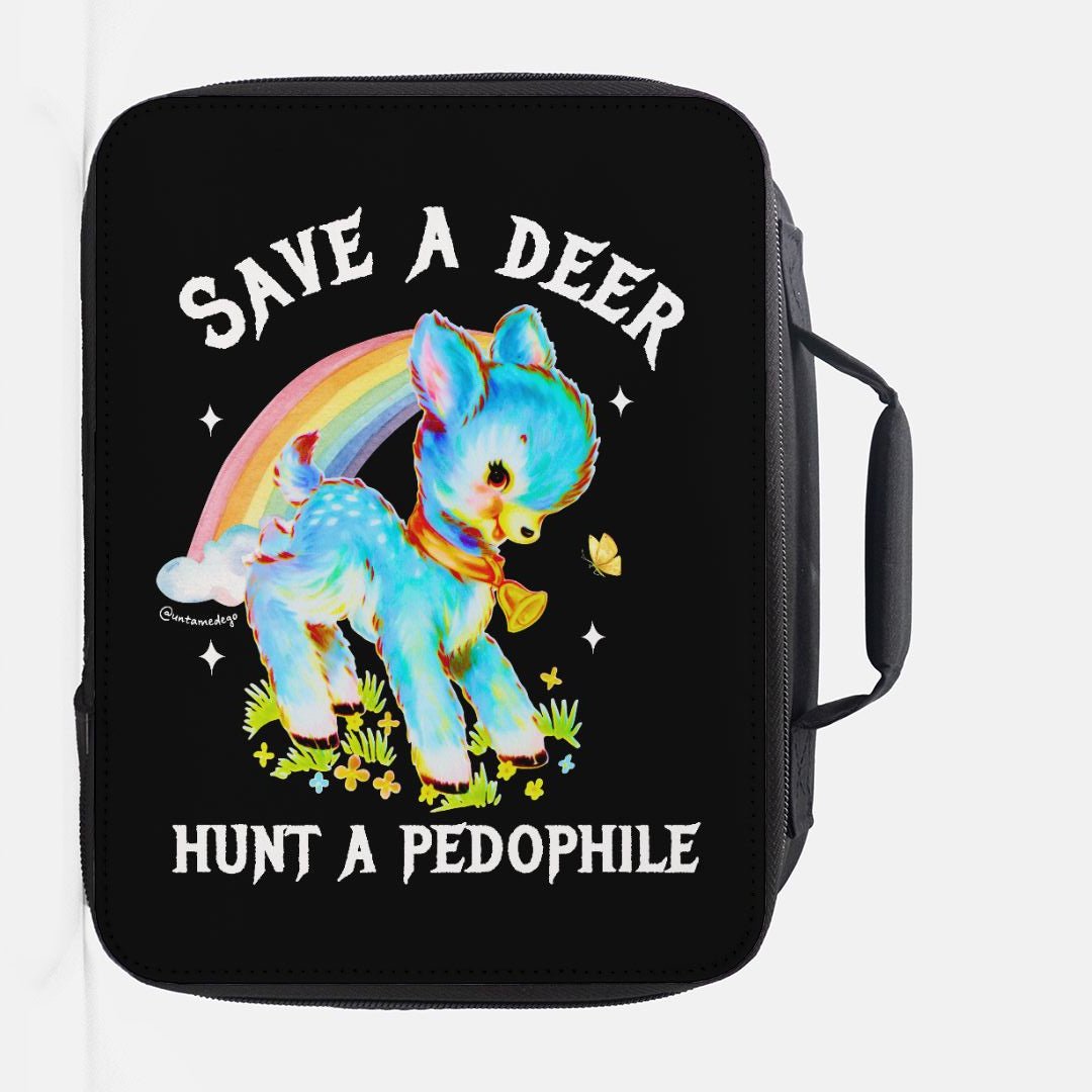Save A Deer Hunt A Pedophile Insulated Lunch Box - UntamedEgo LLC.