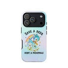 Save A Deer Hunt A Pedophile Tough Case for iPhone® - UntamedEgo LLC.