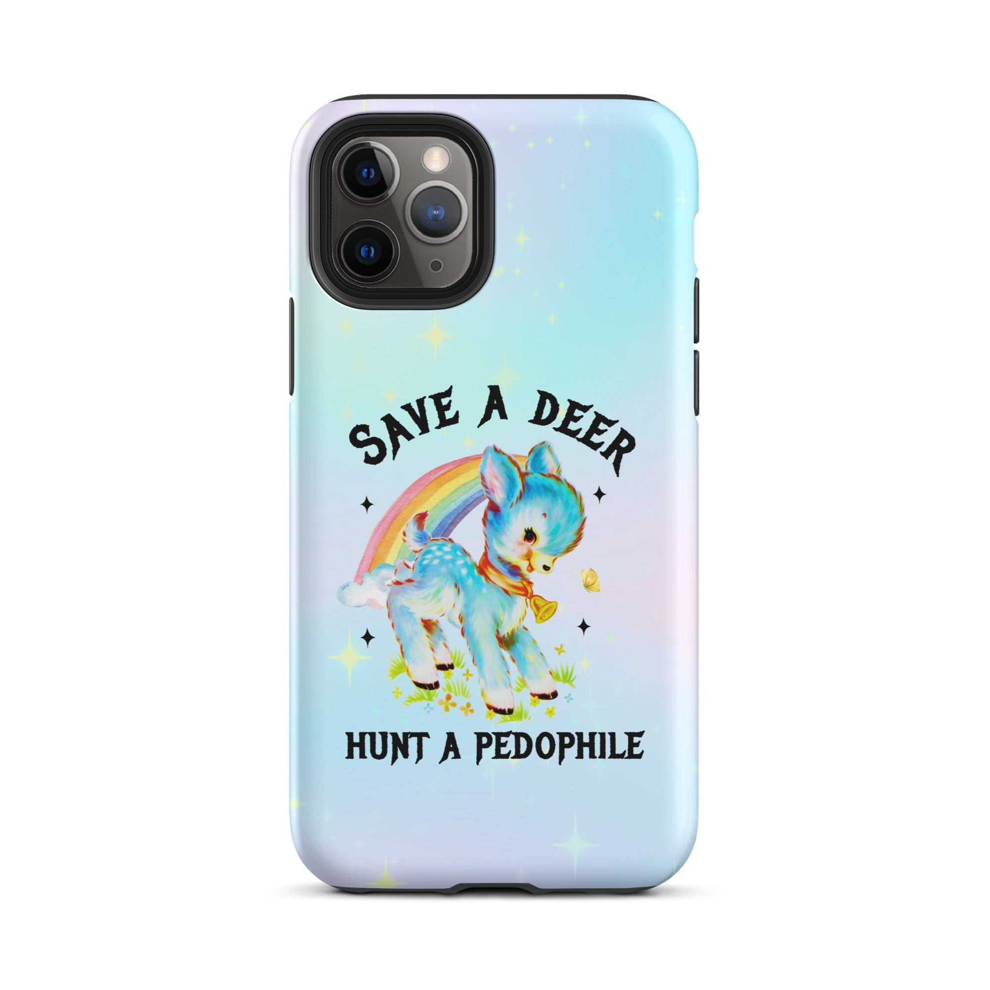 Save A Deer Hunt A Pedophile Tough Case for iPhone® - UntamedEgo LLC.