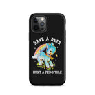 Save A Deer Hunt A Pedophile Tough Case for iPhone® - UntamedEgo LLC.