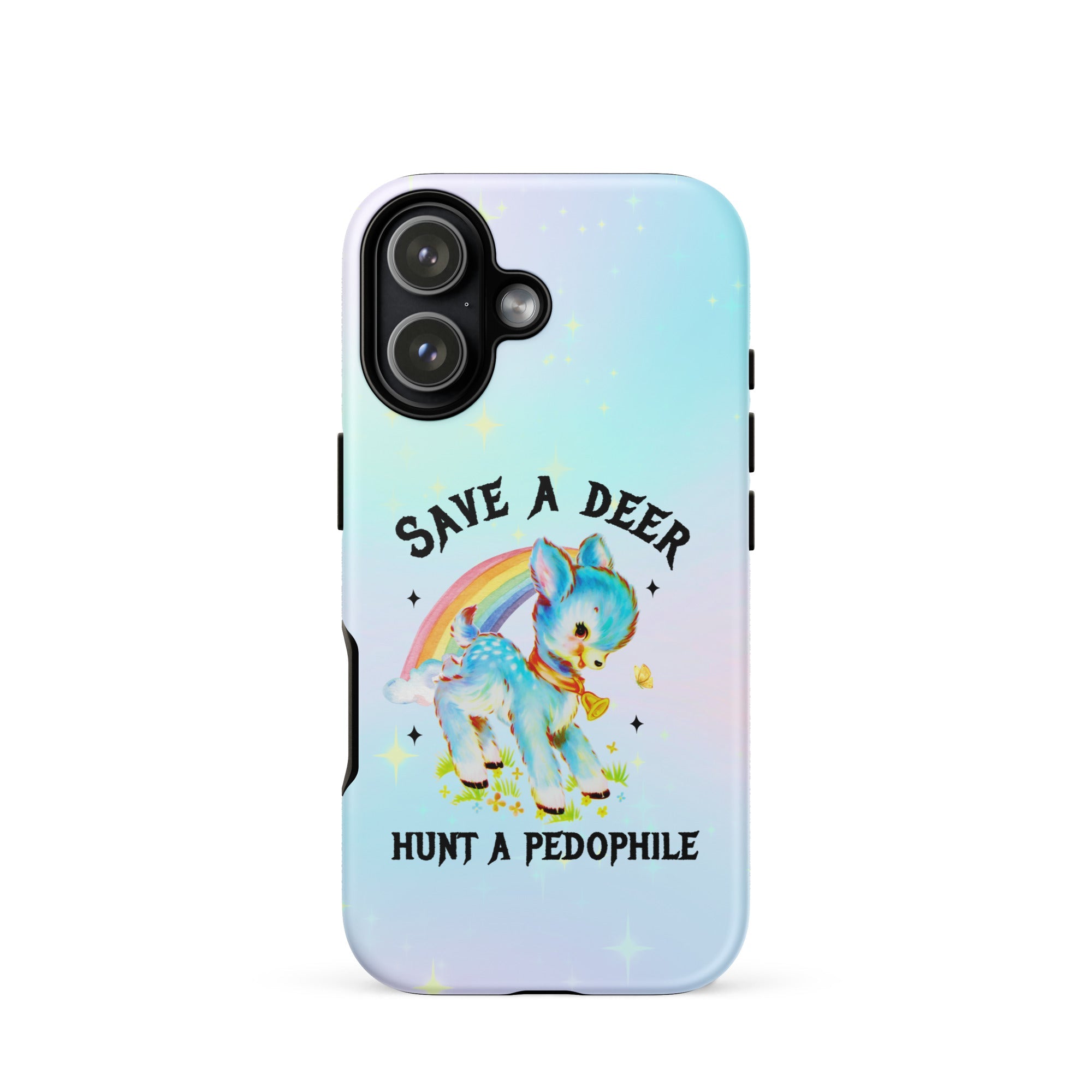 Save A Deer Hunt A Pedophile Tough Case for iPhone® - UntamedEgo LLC.