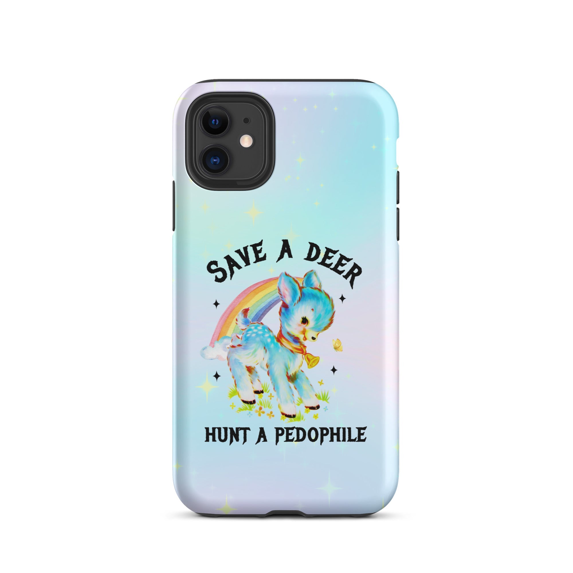 Save A Deer Hunt A Pedophile Tough Case for iPhone® - UntamedEgo LLC.