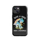 Save A Deer Hunt A Pedophile Tough Case for iPhone® - UntamedEgo LLC.