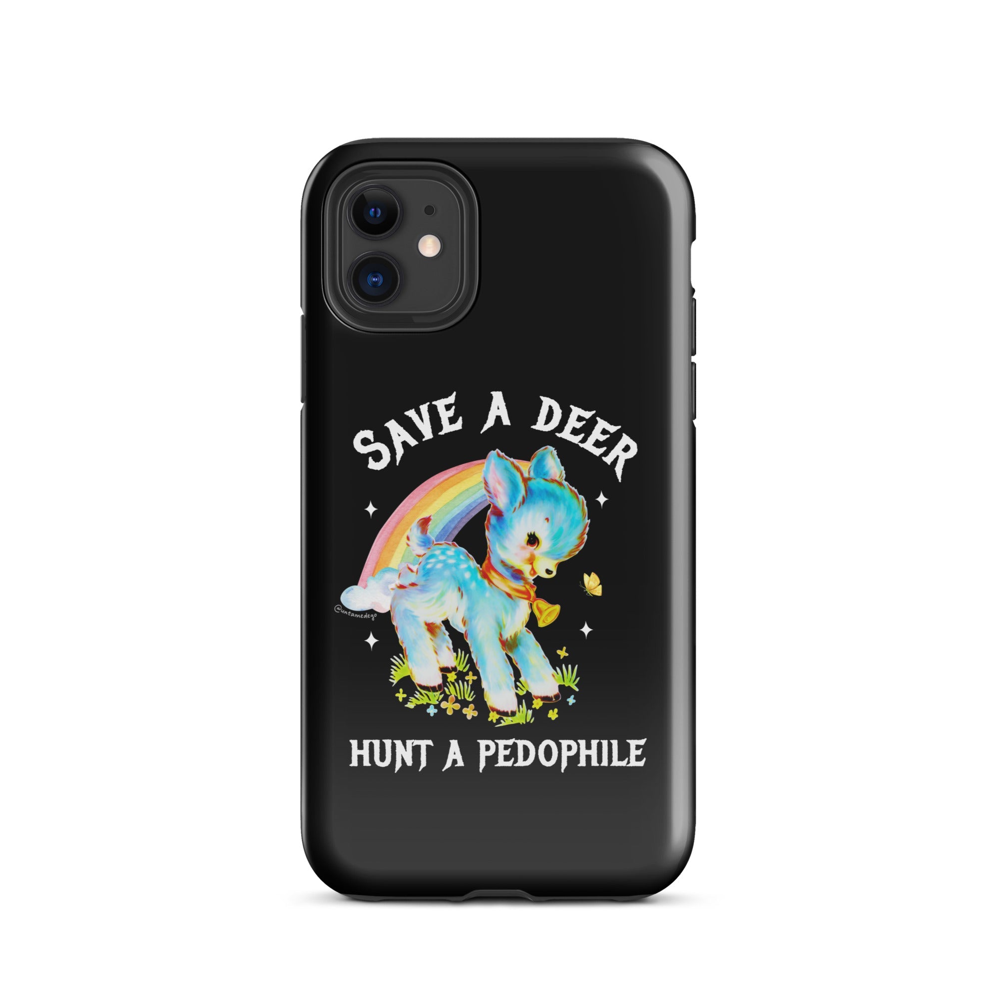 Save A Deer Hunt A Pedophile Tough Case for iPhone® - UntamedEgo LLC.