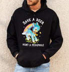 Save A Deer Hunt A Pedophile Unisex Exclusive Hoodie - UntamedEgo LLC.
