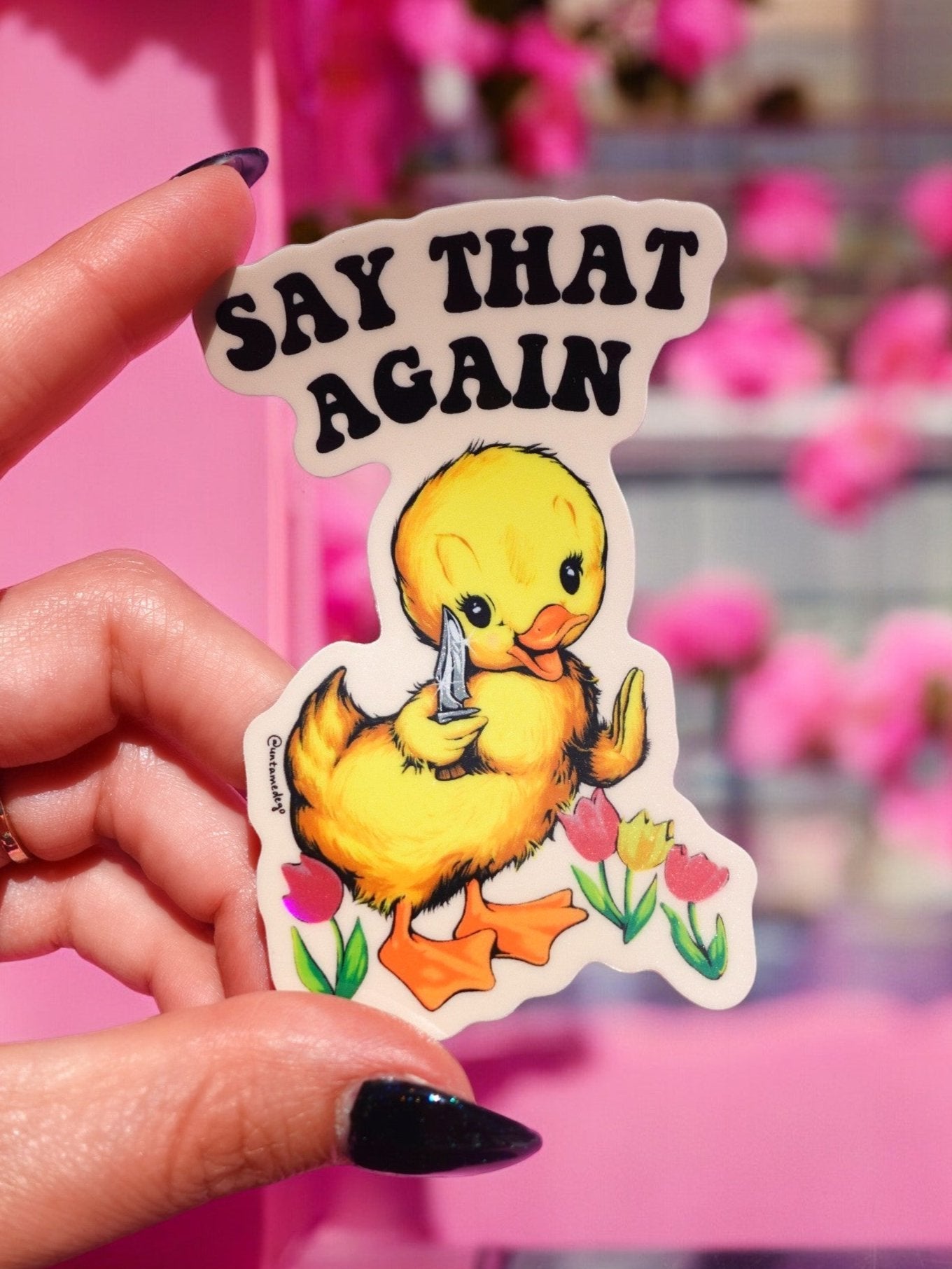 Say That Again Ducky Sticker - UntamedEgo LLC.