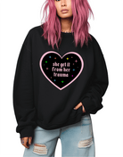 She Get It From Her Trauma Sweatshirt - UntamedEgo LLC.