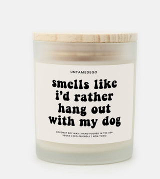 Smells Like I'd Rather Hang Out With My Dog Frosted Glass Jar Candle