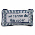 Sober Needlepoint Pillow - UntamedEgo LLC.