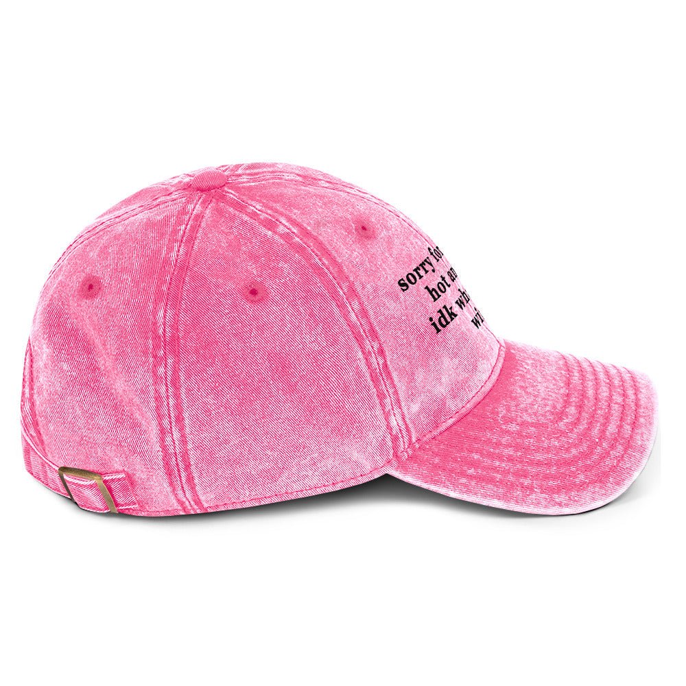 Sorry For Being Hot And Smart Vintage Cotton Twill Hat - UntamedEgo LLC.