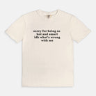 Sorry For Being So Hot And Smart Idk What's Wrong With Me Graphic Tee - UntamedEgo LLC.