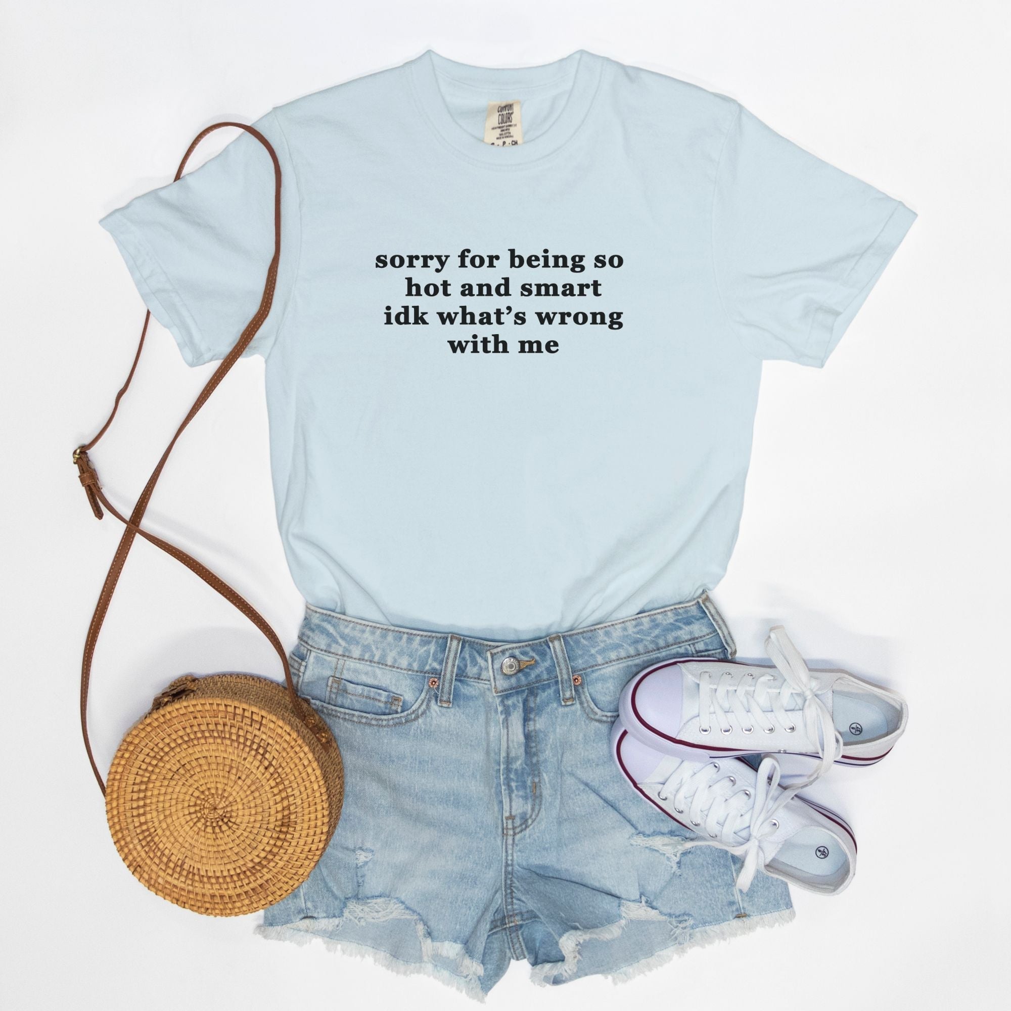 Sorry For Being So Hot And Smart Idk What's Wrong With Me Graphic Tee - UntamedEgo LLC.