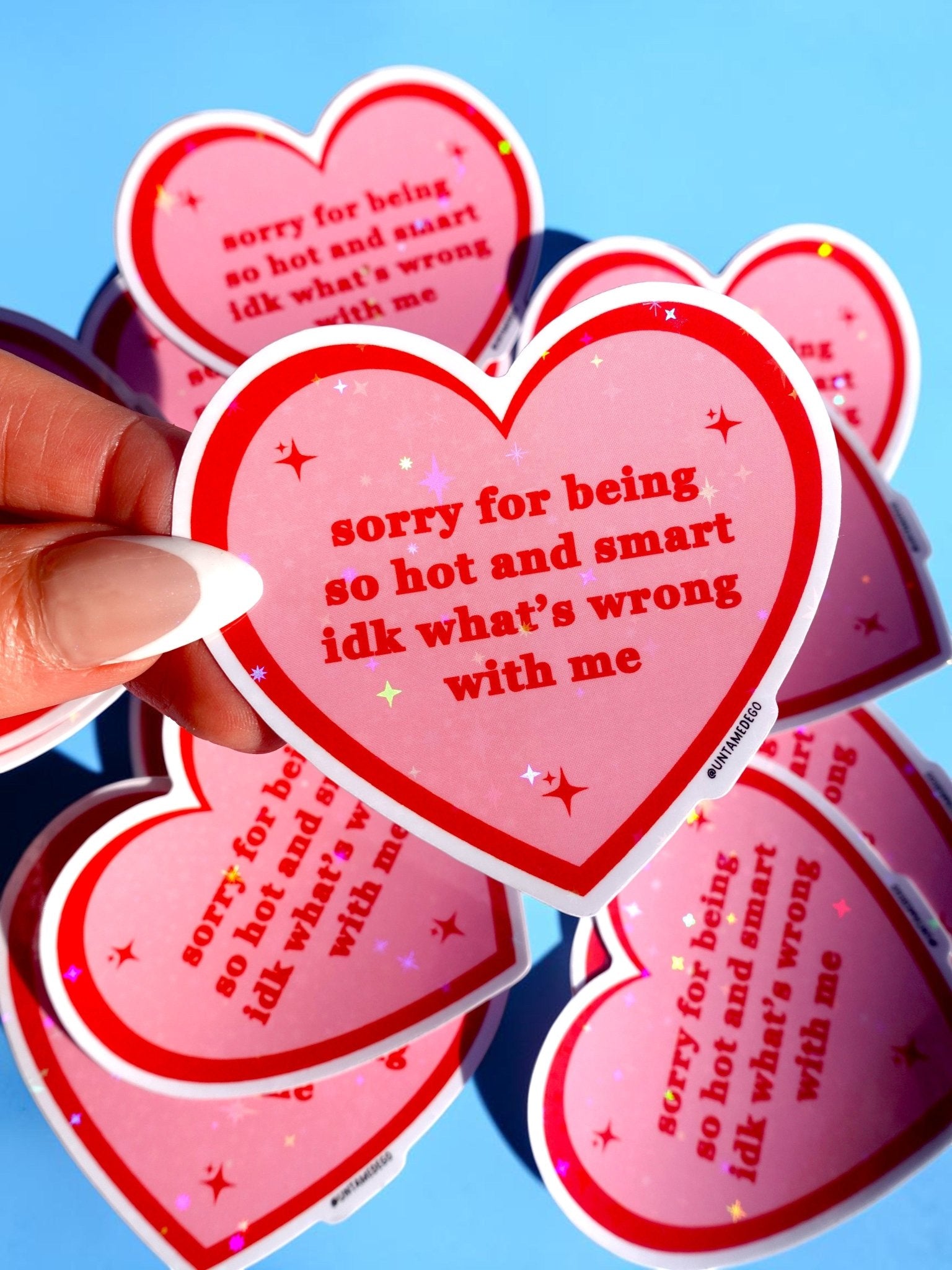 Sorry for Being So Hot Sticker - UntamedEgo LLC.