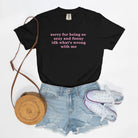 Sorry For Being So Sexy And Funny Idk What's Wrong With Me Tee - UntamedEgo LLC.
