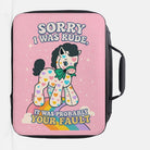 Sorry I Was Rude It Was Probably Your Fault Pony Insulated Lunch Box - UntamedEgo LLC.