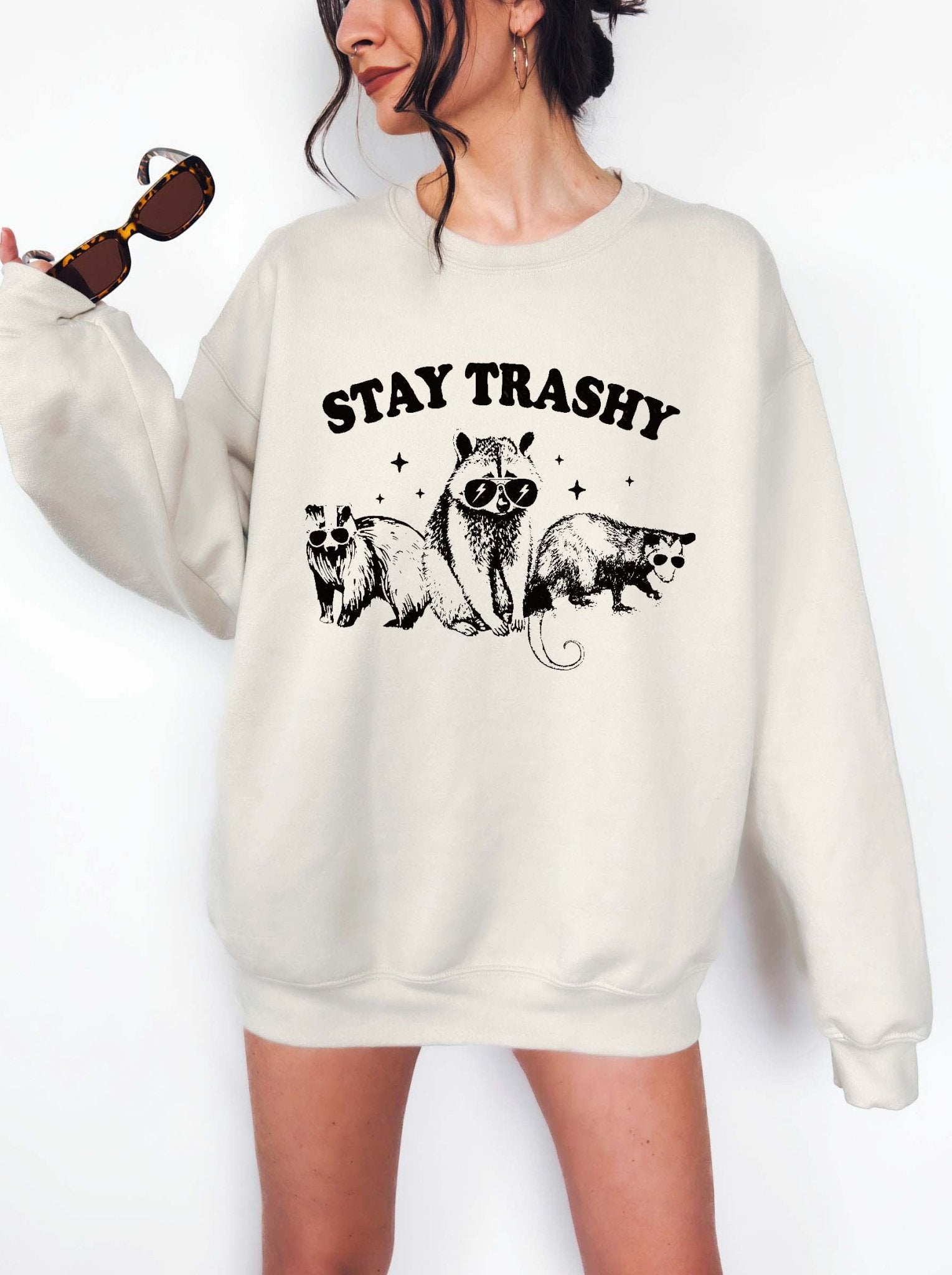Stay Trashy Crew Sweatshit - UntamedEgo LLC.